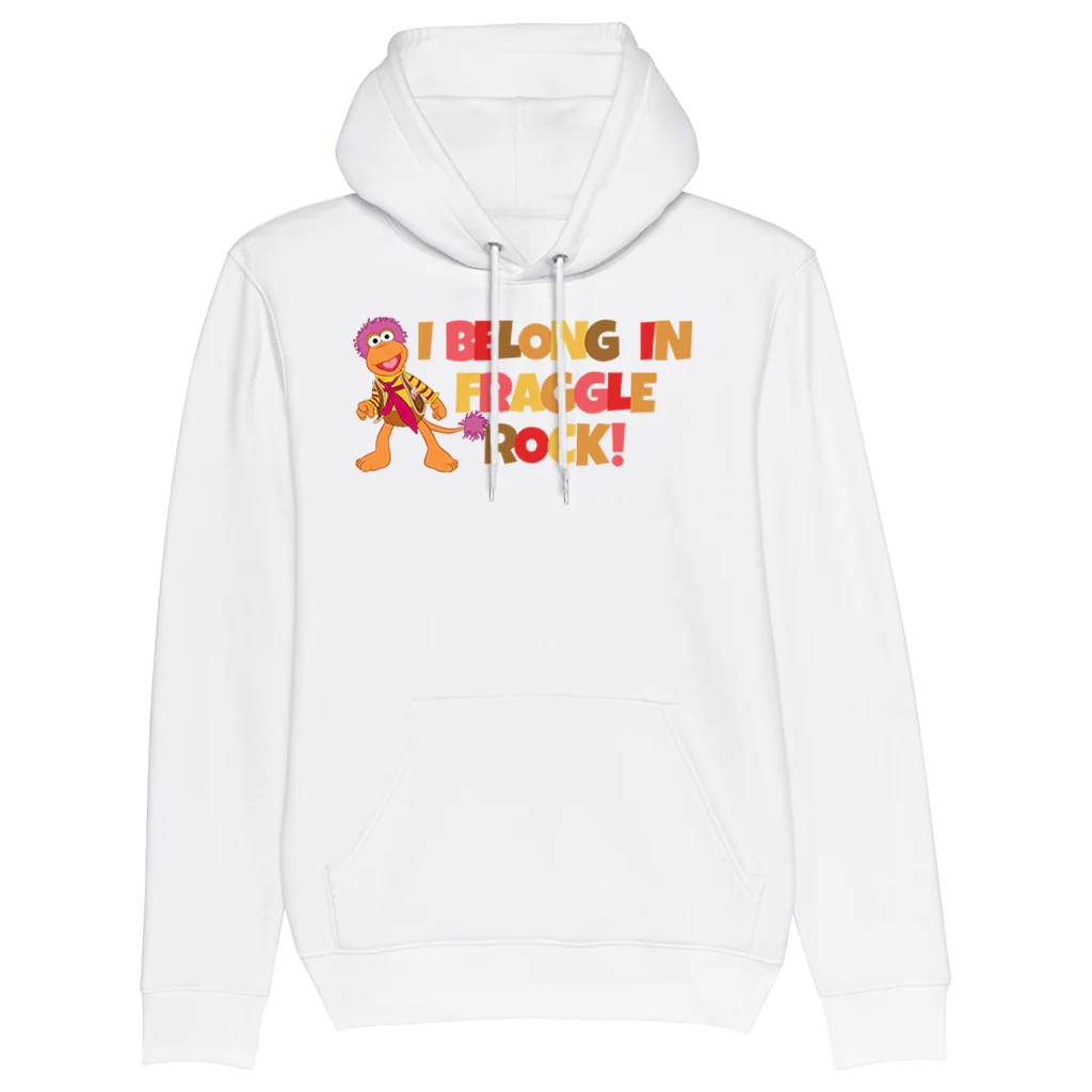 I Belong in Fraggle Rock! Hoodie