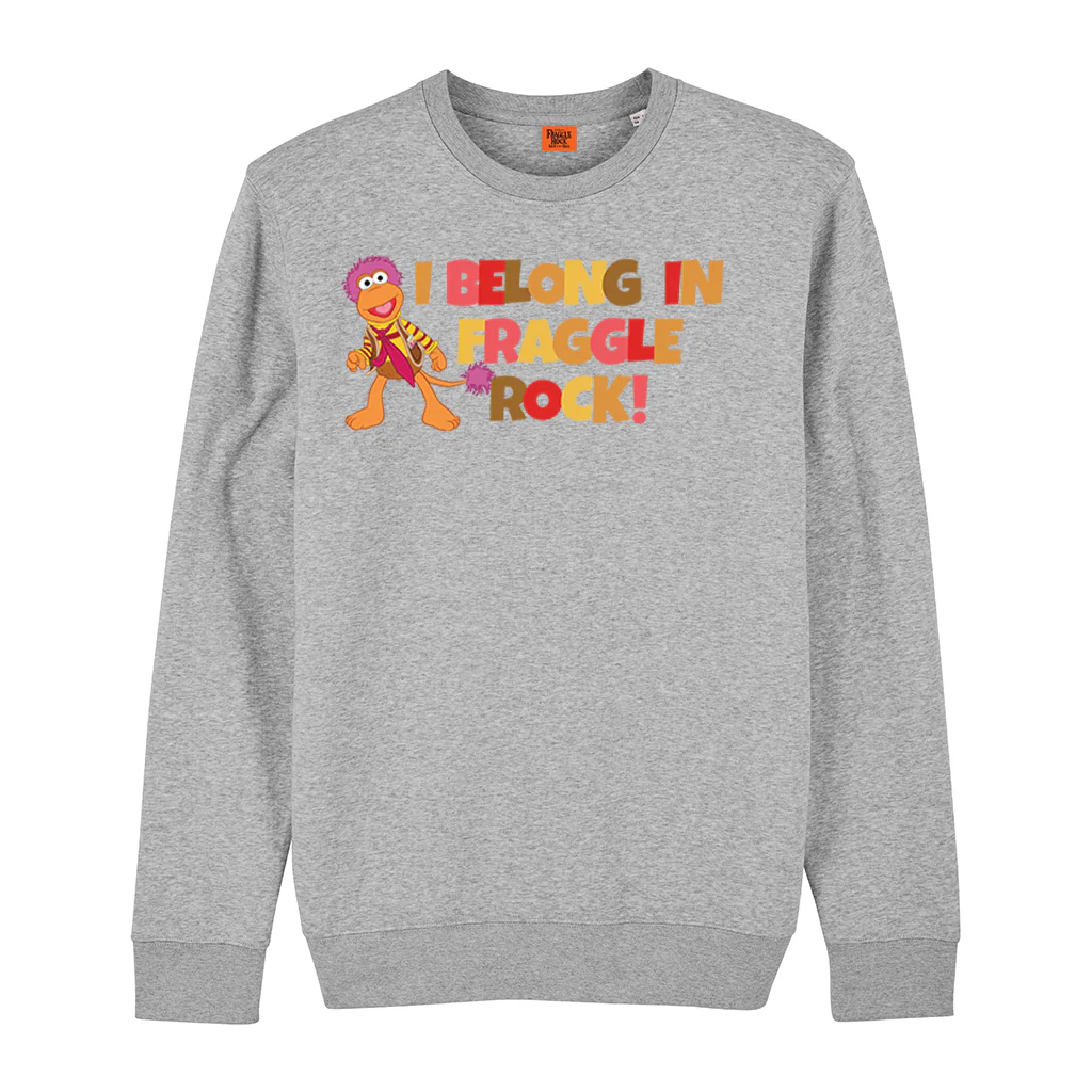 I Belong in Fraggle Rock! Sweatshirt - Image 2