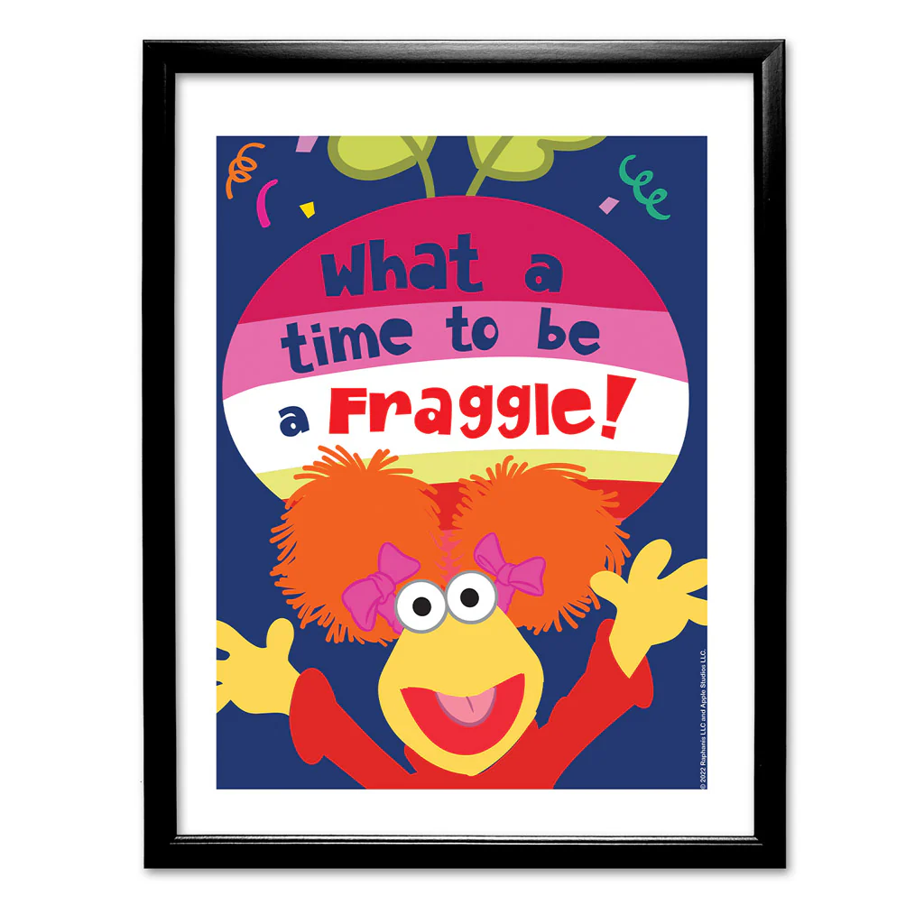 What a Time To Be a Fraggle Art Print - Image 3